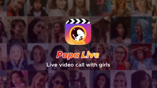 Popa Live - Live video call